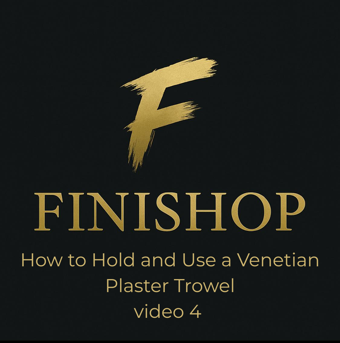 Video 4 | How to Hold and Use a Venetian Plaster Trowel