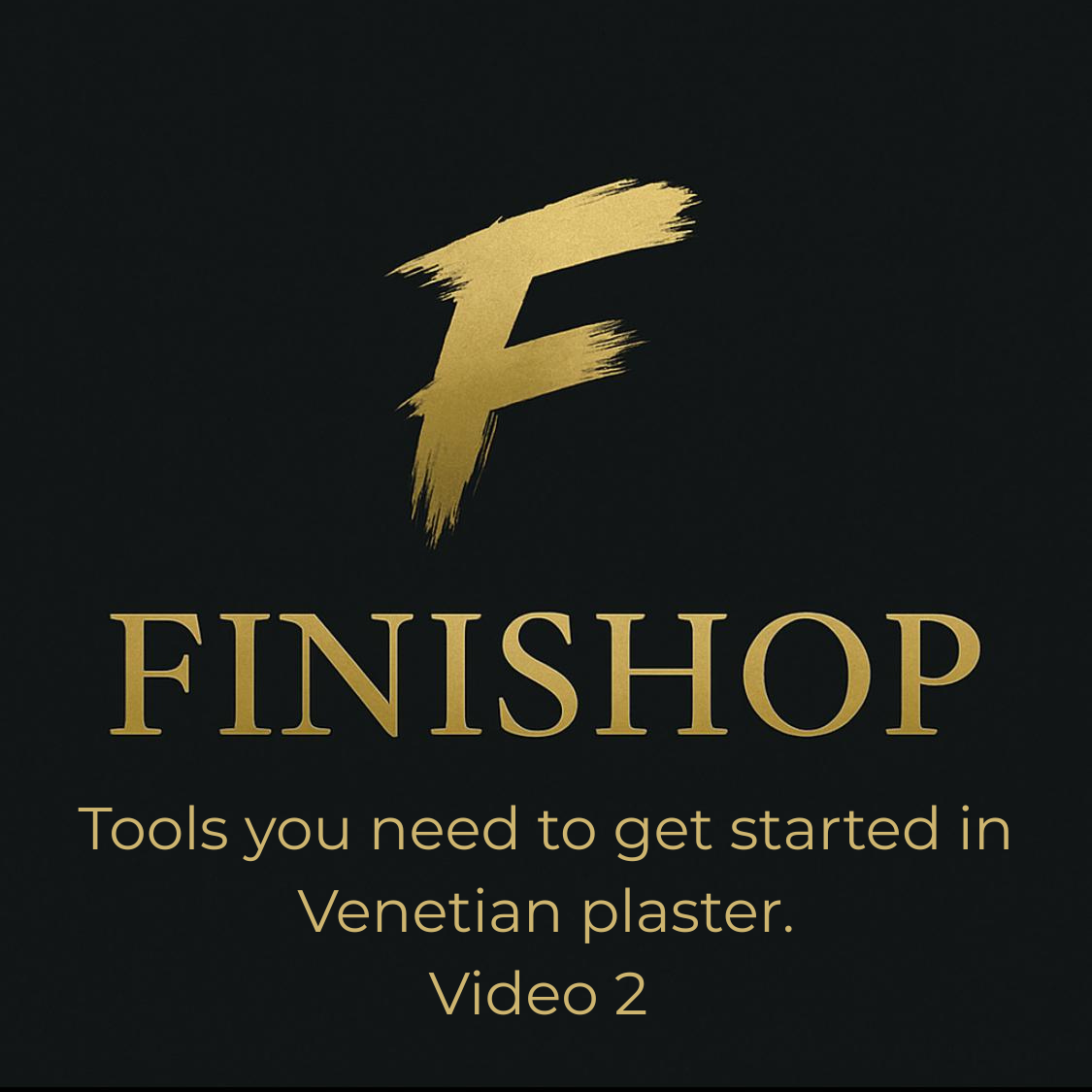 Video 2 | Tools You need to get started In Venetian plaster