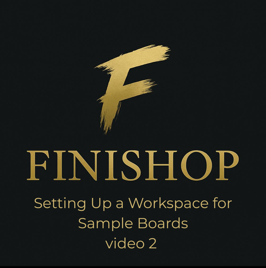 Video 2 | Setting Up a Workspace for Sample Boards